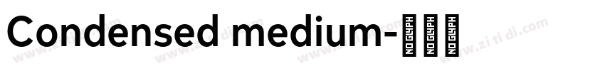 Condensed medium字体转换